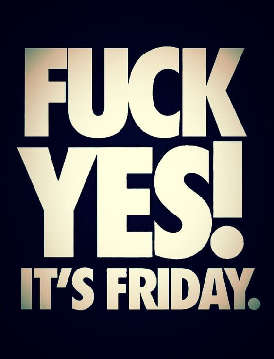 It's Friday!