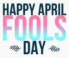 Happy April Fools' Day