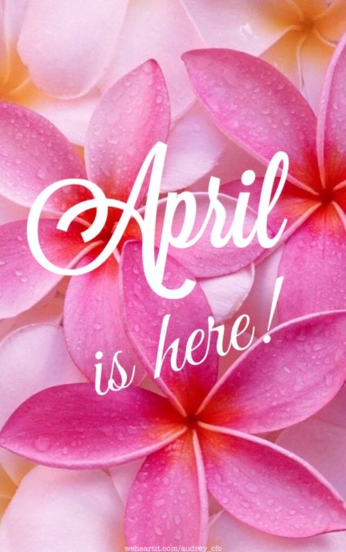 April is here!