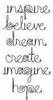 Inspire Believe Dream Create Imagine Hope