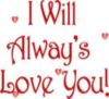 I Will Always Love You!