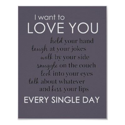 I want to Love You every single day