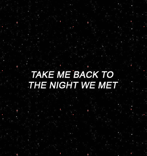 Take Me To The Night We Met