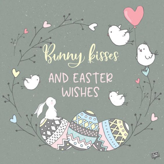 Bunny Kisses And Easter Wishes