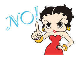 NO! -- Betty Boop 