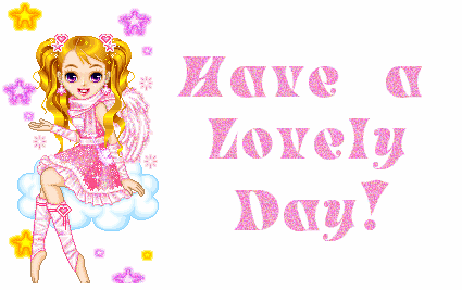 Have A Lovely Day !