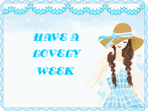 Have A Lovely Week