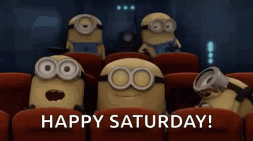 Happy Saturday! -- Minions