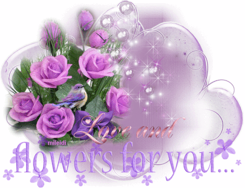 Love and Flowers for You...