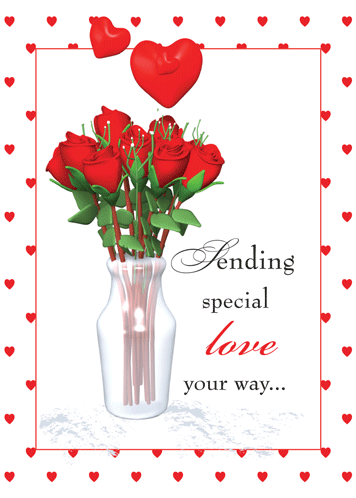 Sending special love your way and I wish you a Happy Valentine's Day!