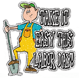 Take It Easy This Labor Day! 