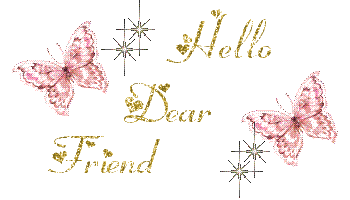 Hello Dear Friend