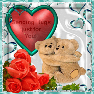 Sending Hugs Just For You!