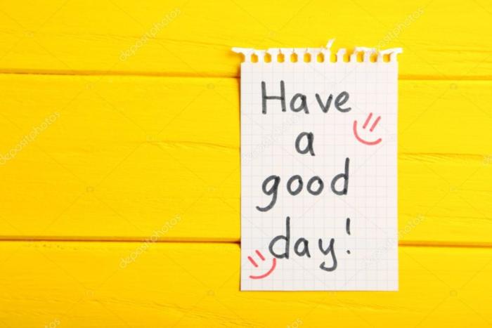 Have A Great Day! Note