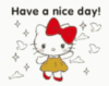 Have a nice day! - Hello Kitty