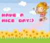 Have a Nice Day :)