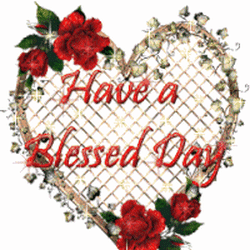 Have a Blessed Day