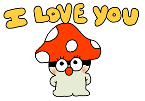 I Love You - Cute mushroom