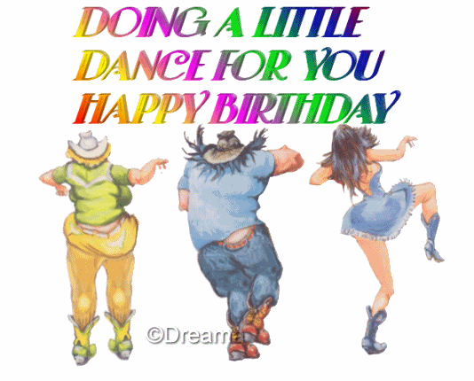 Doing A Little Dance For You Happy Birthday 