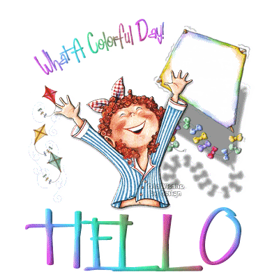 Hello What A Colorful Day!
