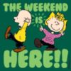 The Weekend Is Here! - Snoopy