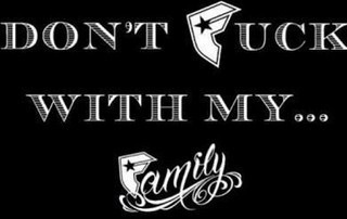 Don't **** With My Family