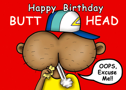 Happy Birthday Butt Head