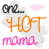 One Hot Mama