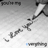 You're my everything