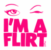 I'm A Flirt Pink Letters