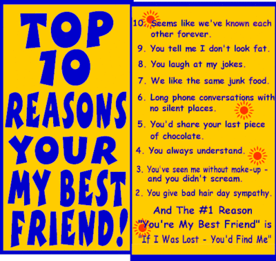 Top 10 Reasons Your My Best Friend