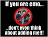 If You Are Emo Don't Even Think About Adding Me