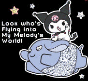 Look Who's Flying Into My Melody's World!