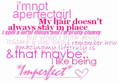 I'm Not A Perfect Girl