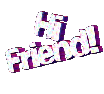 Hi Friend