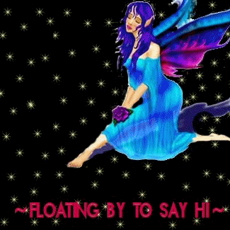 Hi! Floating By To Say Hi!