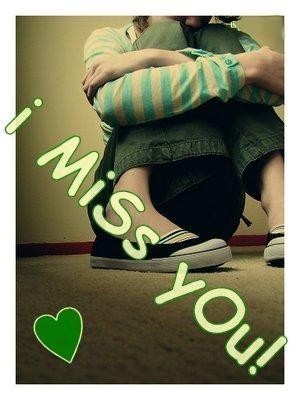 i miss you