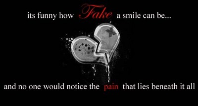 Its Funny How Fake A Smile Can Be And No One Would Notice The Pain That Lies Beneath It All