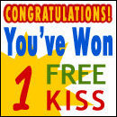 You've Won 1 Free Kiss