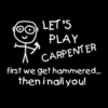 Let's Play Carpenter