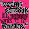 everybody is somebody
