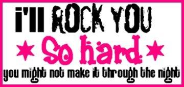 rock you hard