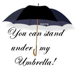 Stand under My Umbrella