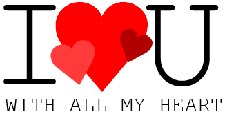 I Love You With All My Heart (Transparent)