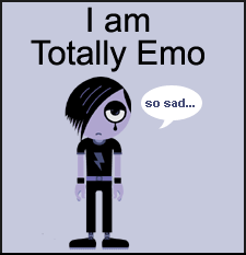 I Am Totally Emo So Sad