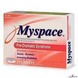 Myspace Is A Drug