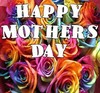 Happy Mothers Day, Different Color Flowers