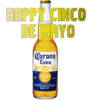 Happy Cinco De Mayo Corona Extra Beer