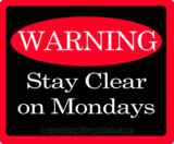 Warning Monday