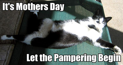 It's Mothers Day Let The Pampering Begin
